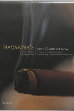 Havanna's, grands crus uit Cuba - M. Permeke; F. Verheyden Alleen Vandaag