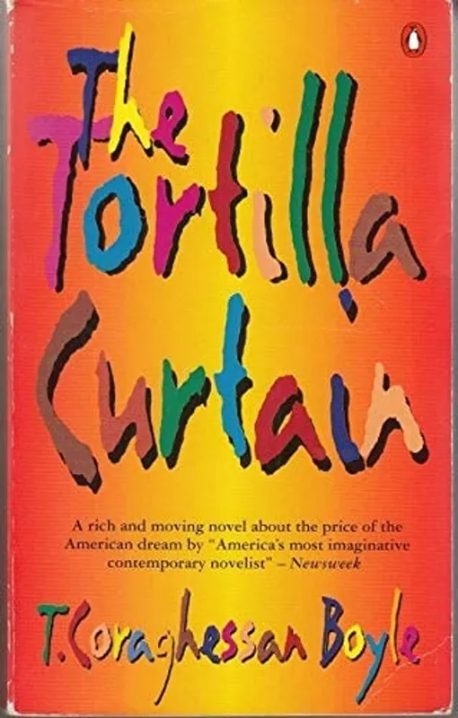 The tortilla curtain - T.C. Boyle Seizoensaanbieding