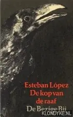 De kop van de raaf - Lopez, Esteban Dagaanbieding