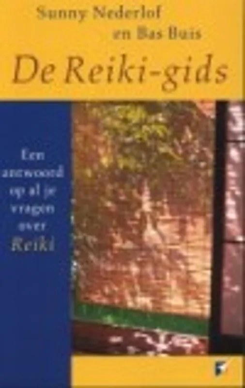 Finale Uitverkoop De reiki-gids - Sunny Nederlof; Bas Buis