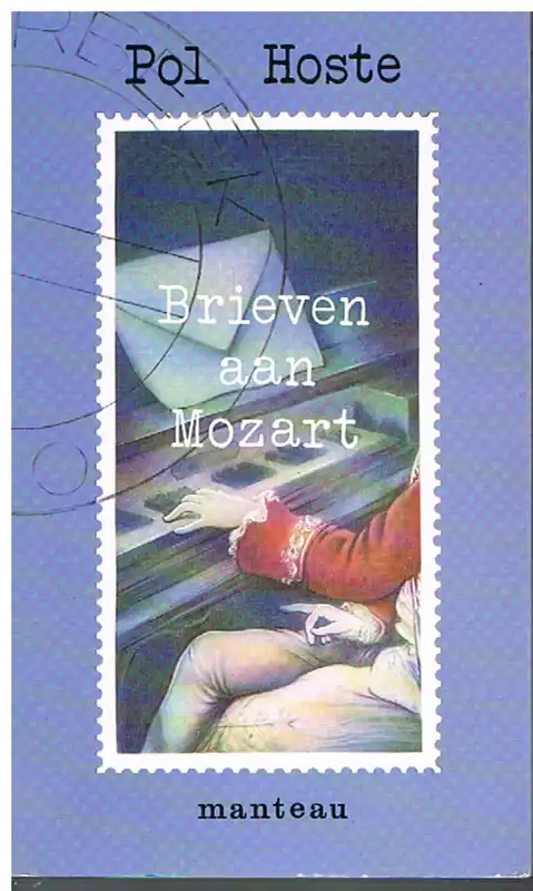 Brieven aan Mozart - Pol Hoste Dagaanbieding