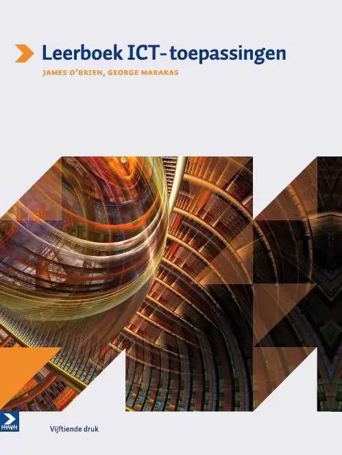 Hete Deal Leerboek ICT-toepassingen - James A. O'Brien; George M. Marakas