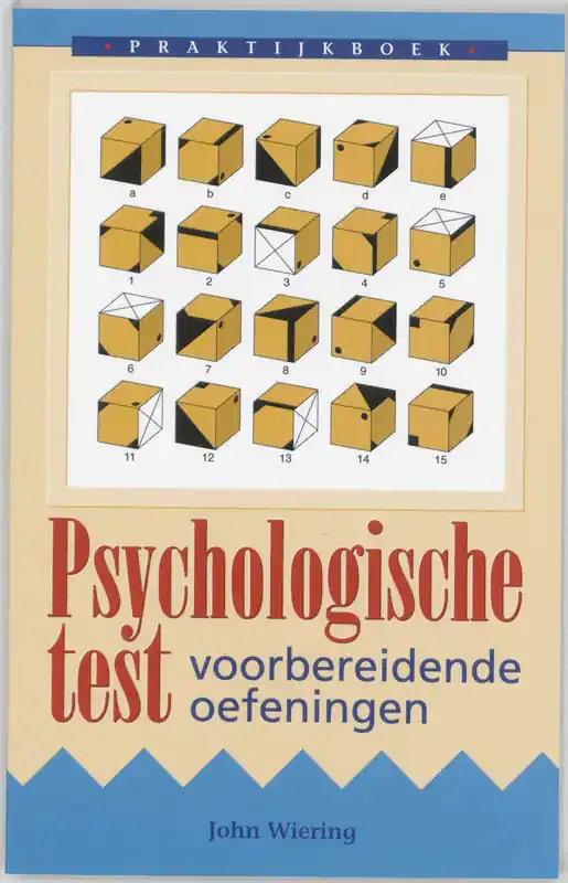 Praktijkboek psychologische test - John Wiering Beperkt Aanbod