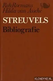 Streuvels Bibliografie. - Roemans, Robert & Assche, Hilda van Populair