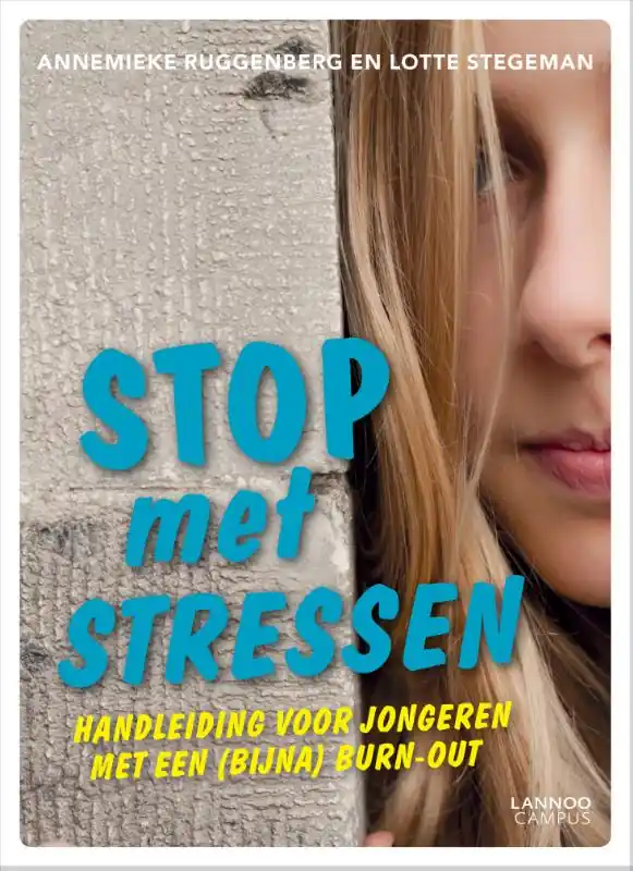 Korting Stop met stressen - Annemieke Ruggenberg; Lotte Stegeman