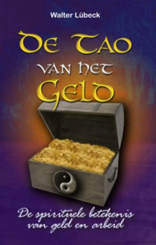 Dagaanbieding De Tao van het geld - W. Lubeck