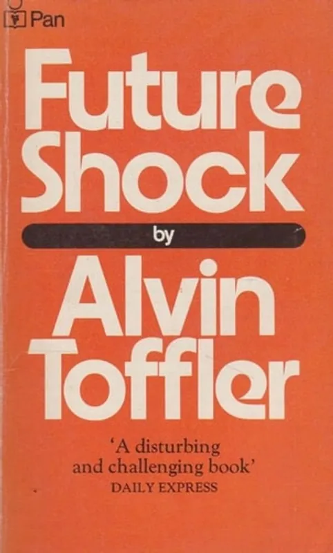 Future shock - Toffler Alvin Laatste Versie