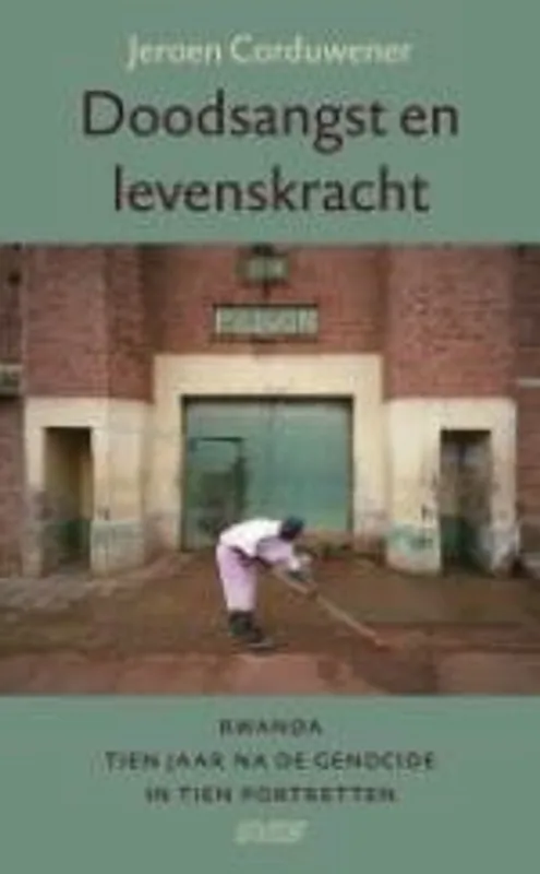 Doodsangst en levenskracht - Jeroen Corduwener Weekendaanbieding