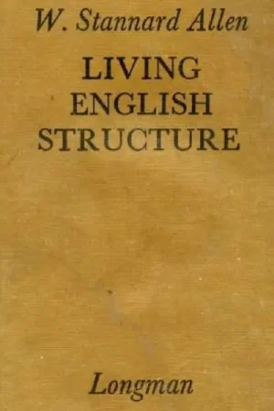 Laatste Versie Living English structure - William Stannard Allen