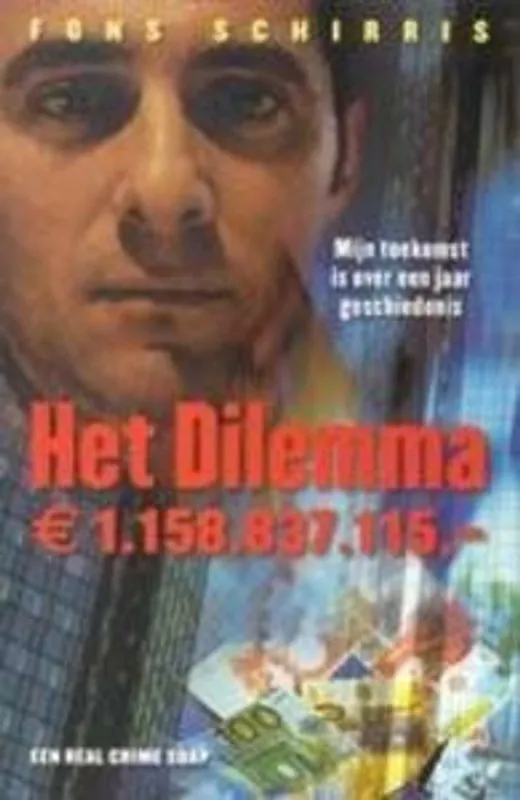 Het Dilemma - Fons Schirris Exclusieve Aanbieding