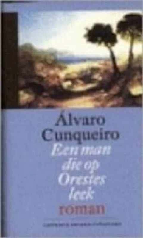 Lage Prijs Een man die op Orestes leek - A. Cunqueiro