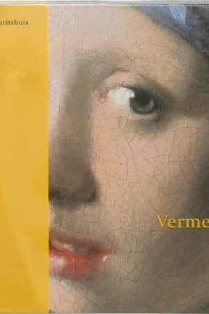 Beperkt Aanbod Vermeer in het Mauritshuis - E. Runia; P. van der Ploeg