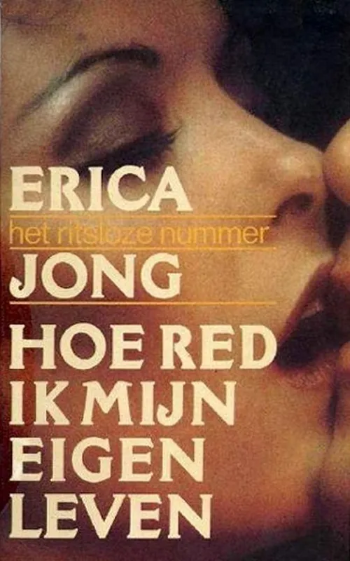 Direct Beschikbaar Hoe red ik mijn eigen leven - Erica Jong