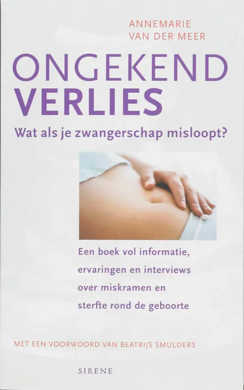 Ongekend verlies - Annemarie van der Meer Direct Beschikbaar
