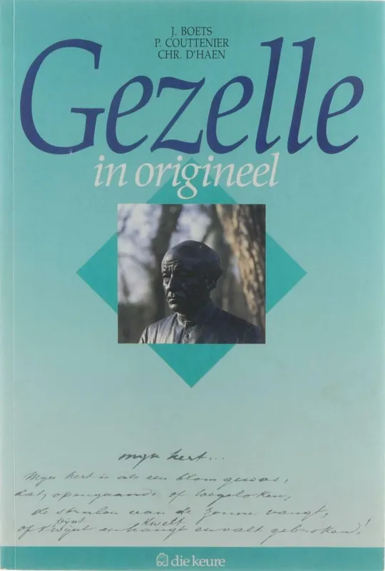 Gezelle in origineel - J Boets; Piet Couttenier; Christine D'Haen Fabrieksprijs