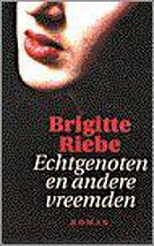 Echtgenoten en andere vreemden - B. Riebe Express Levering