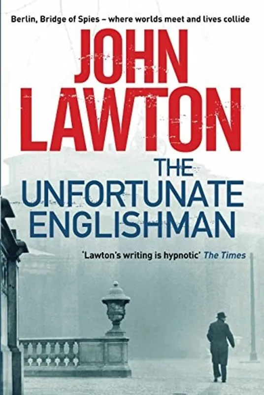 Unfortunate Englishman - John Lawton Bestseller