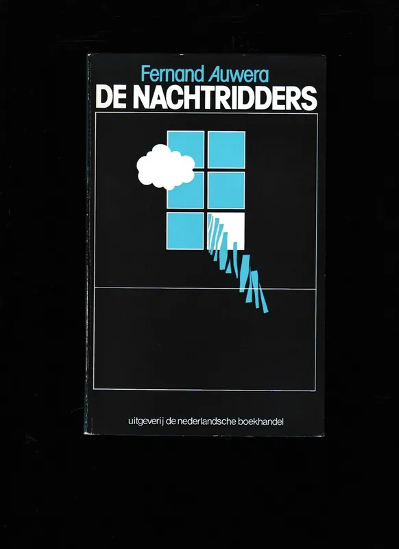 Gereduceerde Prijs De Nachtridders. - Fernand Auwera