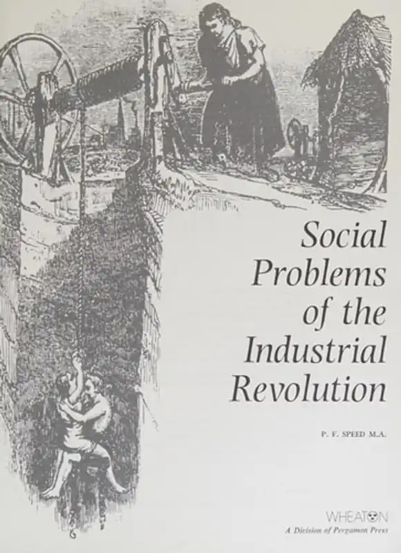 Nu Kopen Social Problems of the Industrial Revolution - Peter Speed