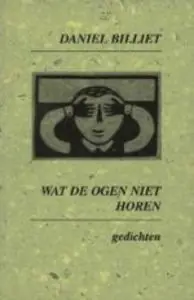 Hoge Kwaliteit Wat de ogen niet horen - D. Billiet