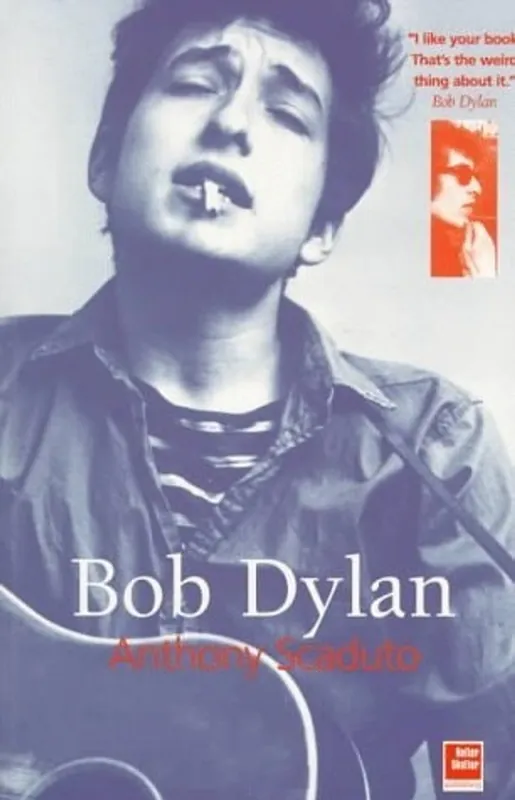 Hete Deal Bob Dylan - Anthony Scaduto