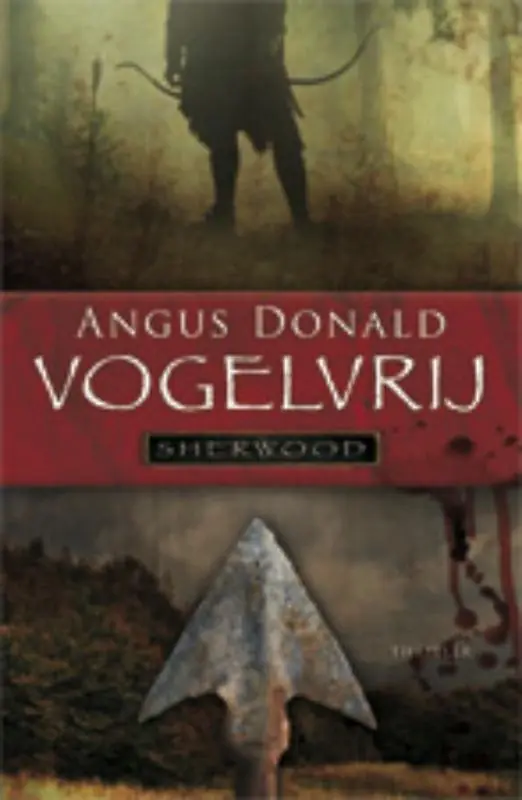 Vogelvrij - Angus Donald Hoge Kwaliteit