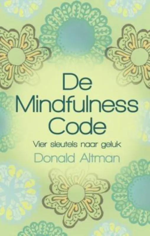 Alleen Vandaag De mindfulness code - Donald Altman