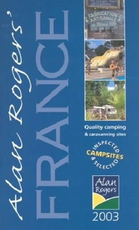 Alan Rogers' France 2003 - Clive Edwards Koop Online