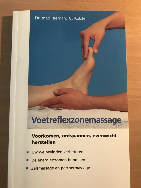 Voetreflexzonemassage - Bernard C. Kolster Direct Verzonden