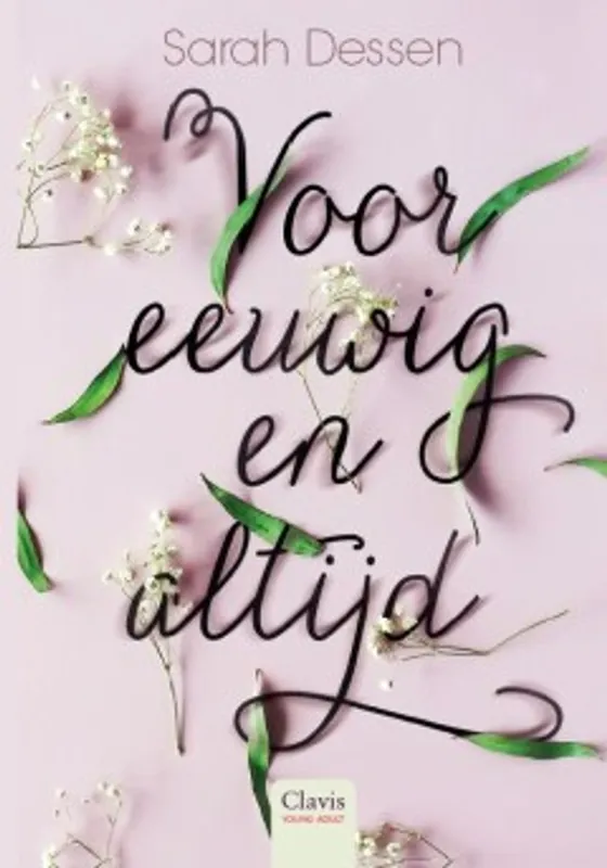 Voor eeuwig en altijd - Sarah Dessen Veilige Betaling