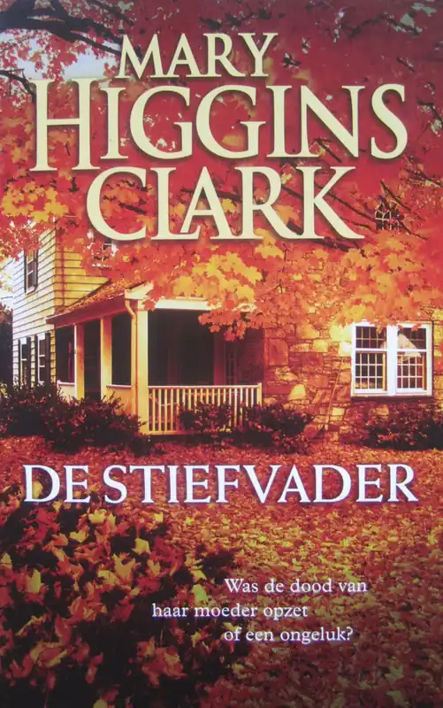 Laatste Kans De Stiefvader - Mary Higgins Clark
