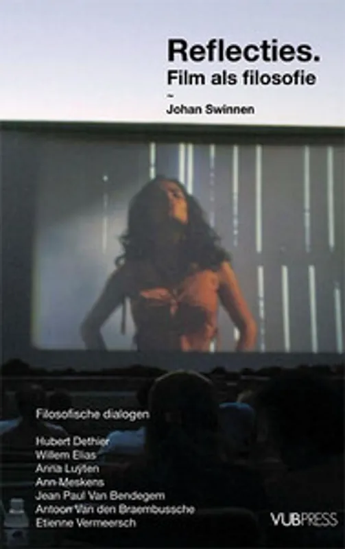 Betrouwbaar REFLECTIES FILM ALS FILOSOFIE - Swinnen