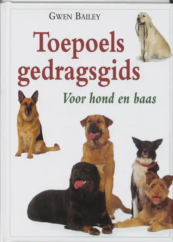 Toepoels gedragsgids - Gwen Bailey Premium