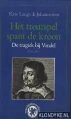 Goedkoop Treurspel spant de kroon - K. Langvik Johannessen