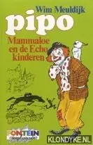 Rechtstreeks Van De Fabrikant Pipo mammaloe en de echokinderen