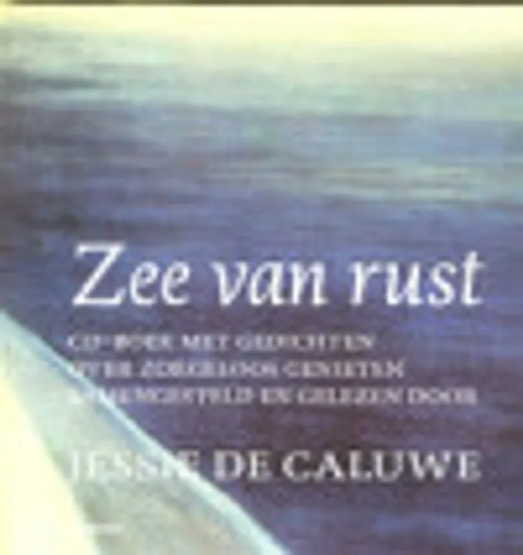 Zee van rust - J. de Caluwe Actieprijs