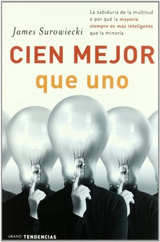 Koopje Cien mejor que uno - James Surowiecki