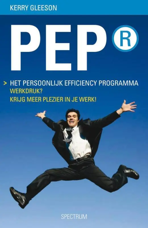 PEP Het Persoonlijk efficiency programma - Kerry Gleeson Hete Deal