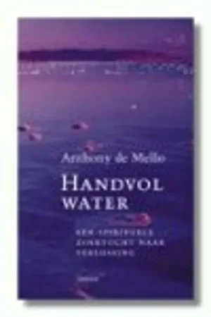 Gratis Verzending HANDVOL WATER - A. DE MELLO