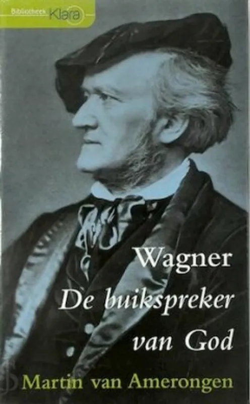 Wagner de buikspreker van God - M. van Amerongen Nieuw