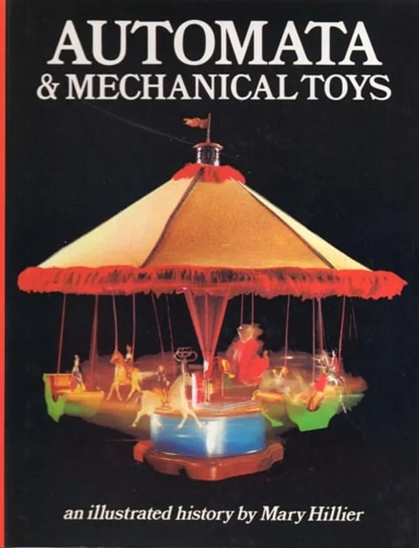 Automata and Mechanical Toys - Mary Hiller Meest Verkocht