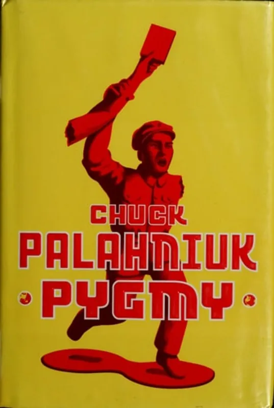 Pygmy - Chuck Palahniuk Tijdelijk Beschikbaar
