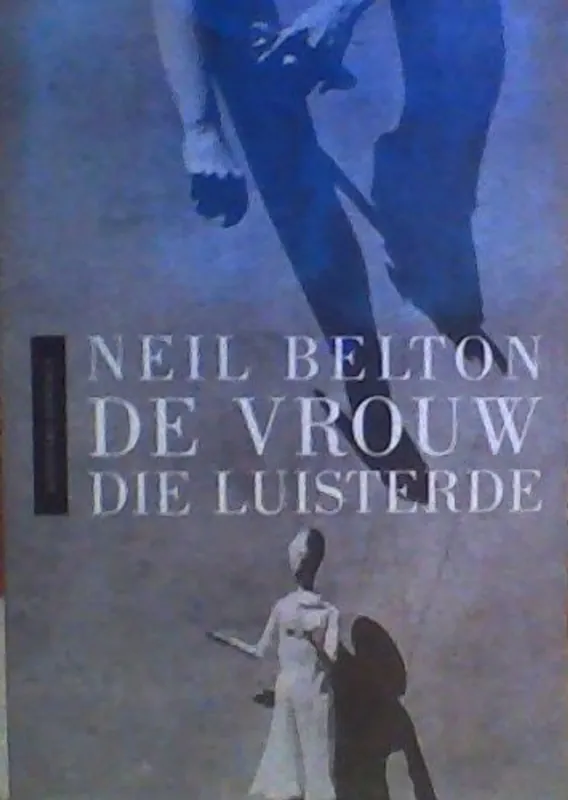 De vrouw die luisterde - N. Belton Actieprijs