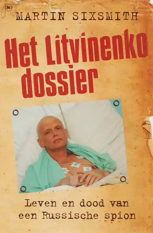 Seizoensaanbieding Het Litvinenko dossier - M. Sixsmith