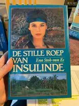 Stille roep van insulinde - Ena Stok-van Es Voordeelprijs
