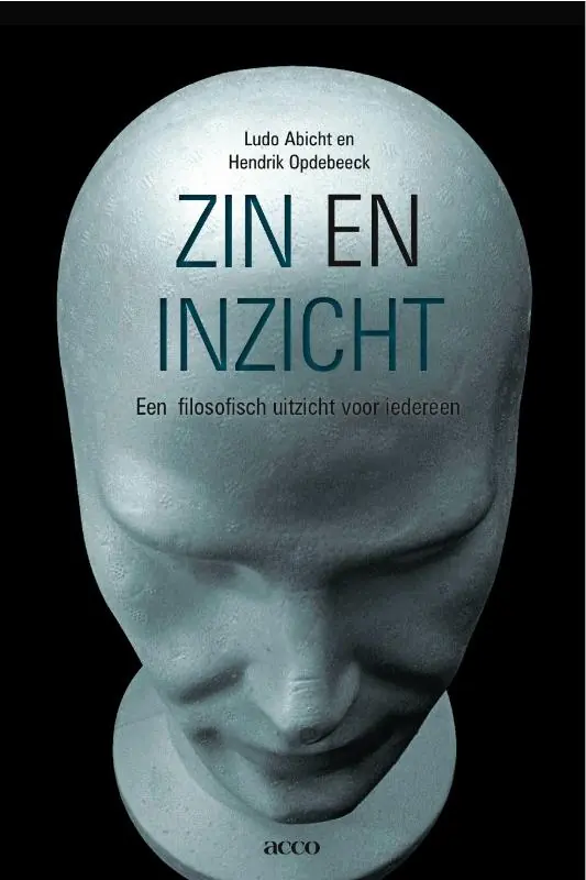 Zin en inzicht - L. Abicht; H. Opdebeeck Aanbieding