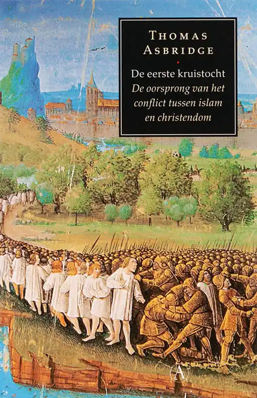 Dagaanbieding De eerste kruistocht - Thomas Asbridge