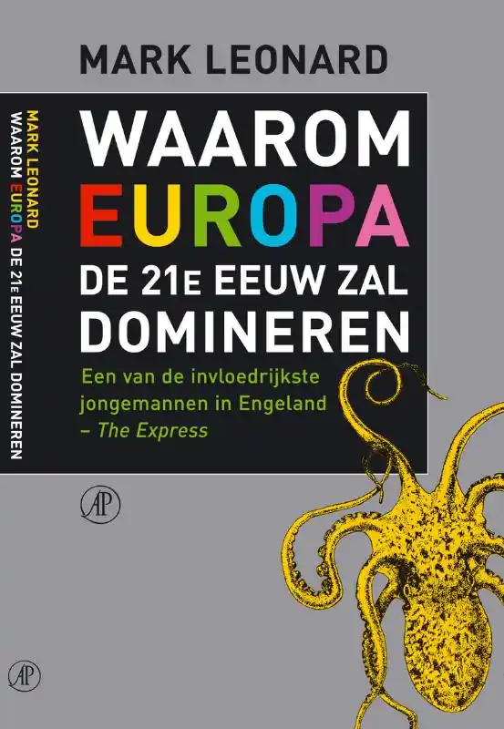 Alleen Vandaag Waarom Europa de 21ste eeuw zal domineren - M. Leonard