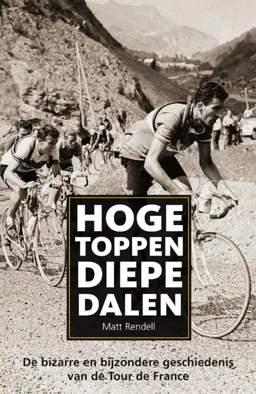 Hoge toppen, diepe dalen - Matt Rendell Gratis Verzending