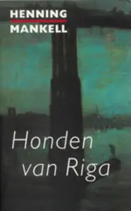 Koopje HONDEN VAN RIGA - Henning Mankell